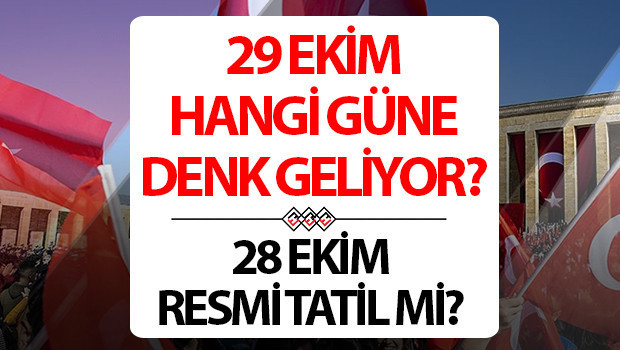 29 ekim resmi tatil mi kac gun tatil 2025 29 ekim hangi gun okullar tatil mi 28 ekim yarim gun 29 ekim cumhuriyet bayrami tatil tarihi Ck5W919l.jpg